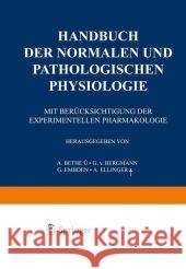 Handbuch Der Normalen Und Pathologischen Physiologie: 17. Band - Correlatonen III Bethe, G. V. 9783642503863 Springer - książka