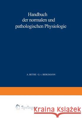 Handbuch Der Normalen Und Pathologischen Physiologie: 4. Band - Resortion Und Exkretion Bethe, A. 9783642891731 Springer - książka