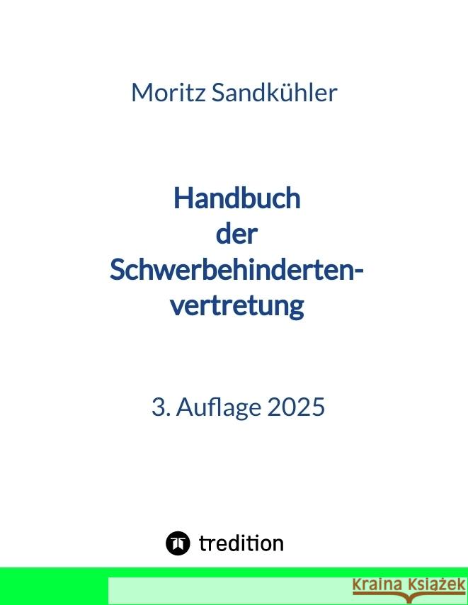 Handbuch der Schwerbehindertenvertretung Sandkühler, Moritz 9783384575395 tredition - książka