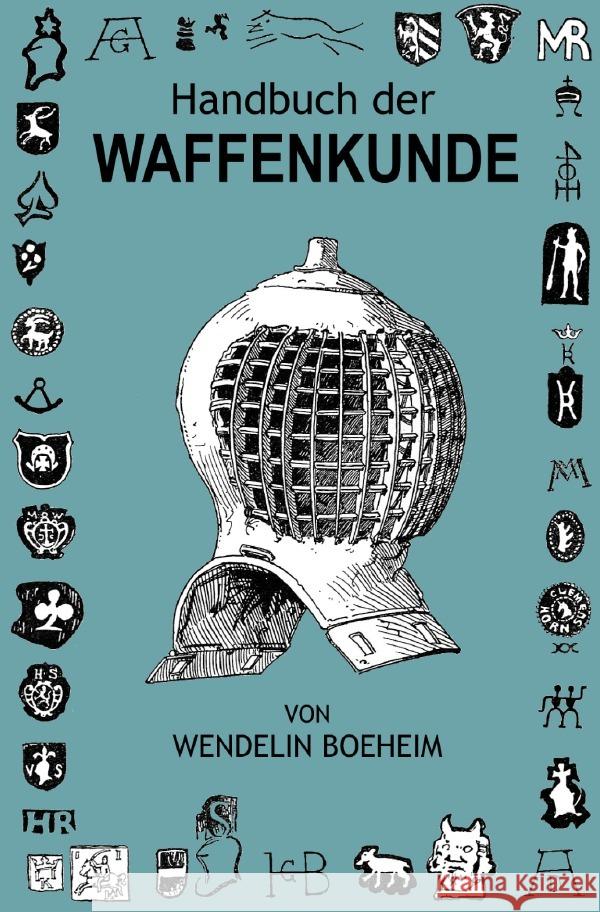 Handbuch der Waffenkunde Boeheim, Wendelin 9783756521906 epubli - książka