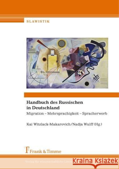 Handbuch des Russischen in Deutschland : Migration - Mehrsprachigkeit - Spracherwerb  9783732906048 Frank & Timme - książka