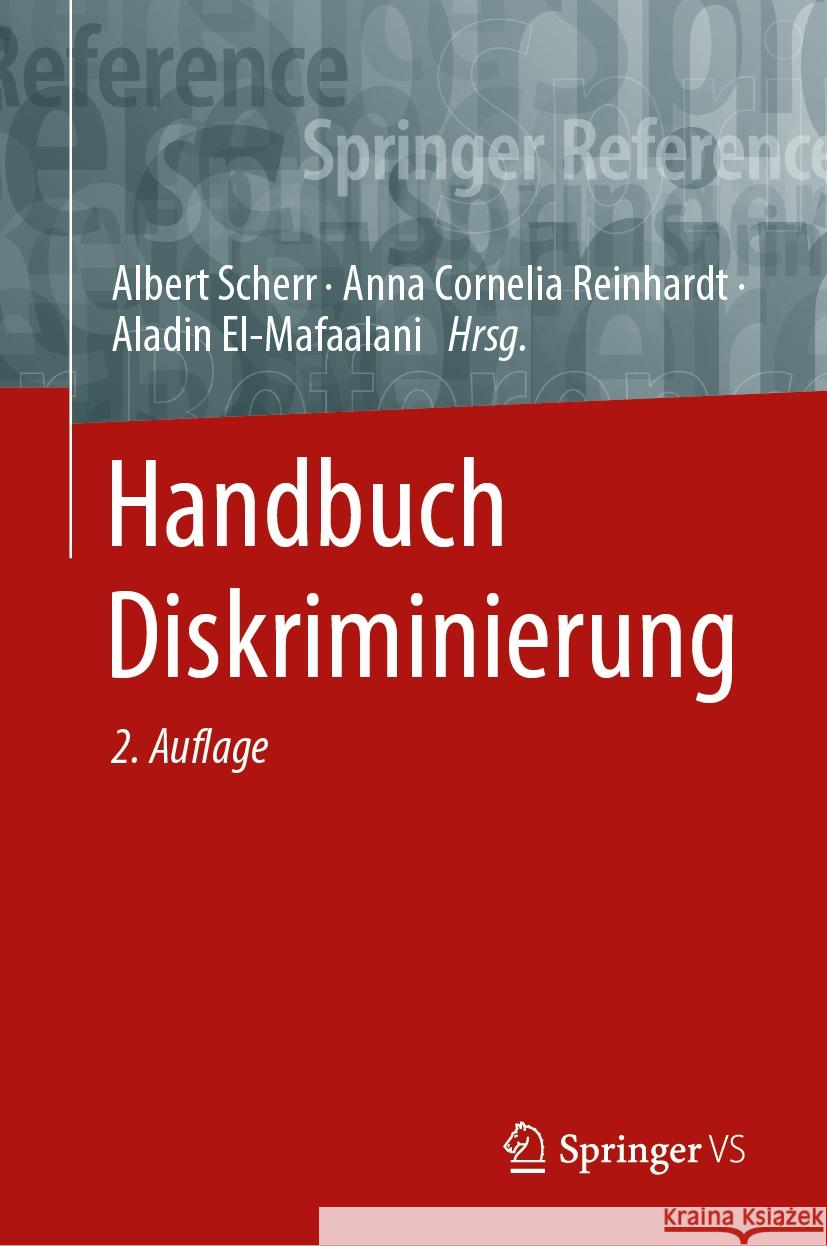Handbuch Diskriminierung Albert Scherr Anna Cornelia Reinhardt Aladin El-Mafaalani 9783658427993 Springer vs - książka