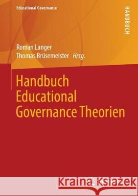 Handbuch Educational Governance Theorien  9783658222369 Springer VS - książka