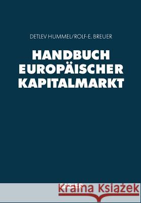 Handbuch Europäischer Kapitalmarkt Detlev Hummel Rolf-E Breuer 9783322822819 Gabler Verlag - książka