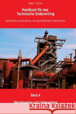Handbuch für das Technische Underwriting Latza, Marc 9783384772282 Literarturagentur Latza - książka