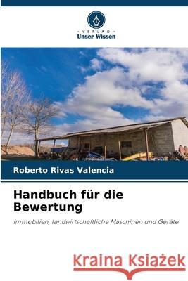 Handbuch f?r die Bewertung Roberto Riva 9786207590247 Verlag Unser Wissen - książka