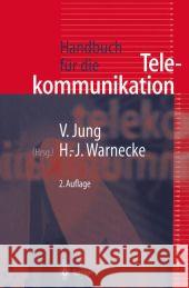 Handbuch Für Die Telekommunikation Jung, Volker 9783642627361 Springer - książka