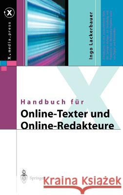 Handbuch Für Online-Texter Und Online-Redakteure Lackerbauer, Ingo 9783540440932 Springer - książka