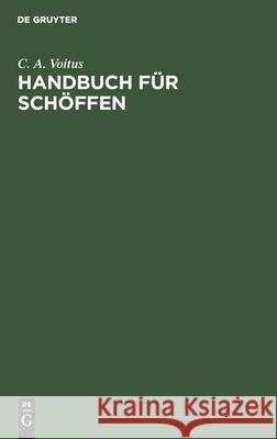 Handbuch Für Schöffen C A Voitus 9783112394977 De Gruyter - książka