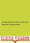 Handbuch für Autographensammler Schulz (Hg )., Otto August 9783955071905 Dogma