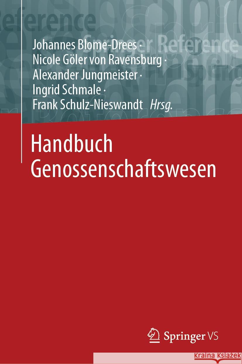 Handbuch Genossenschaftswesen Frank Schulz-Nieswandt Johannes Blome-Drees Nicole Gole 9783658186258 Springer vs - książka