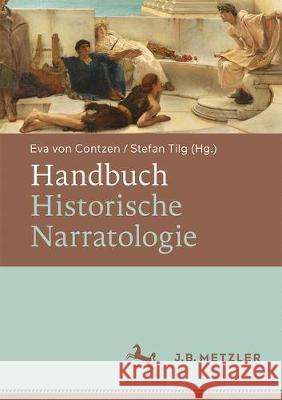 Handbuch Historische Narratologie Eva Vo Stefan Tilg 9783476047137 J.B. Metzler - książka