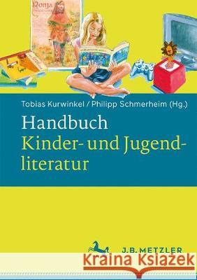 Handbuch Kinder- Und Jugendliteratur Kurwinkel, Tobias 9783476047205 J.B. Metzler - książka