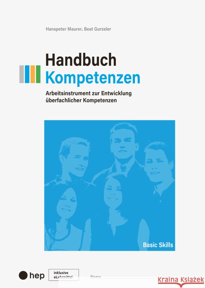 Handbuch Kompetenzen (Print inkl. eLehrmittel) Maurer, Hanspeter, Gurzeler, Beat 9783035522990 hep Verlag - książka