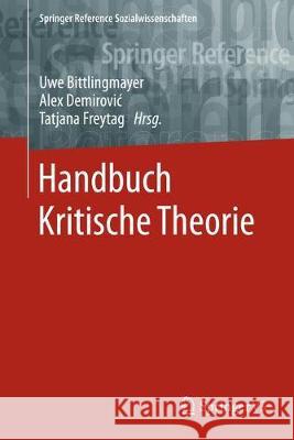 Handbuch Kritische Theorie Bittlingmayer, Uwe H. 9783658126940 Springer vs - książka