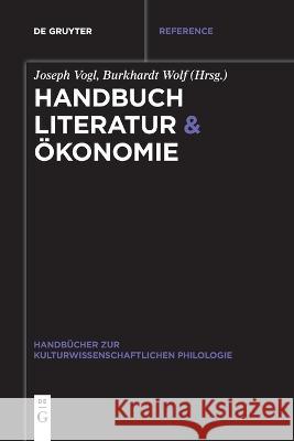 Handbuch Literatur & Ökonomie No Contributor 9783111130781 de Gruyter - książka