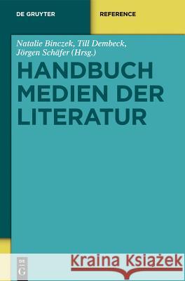 Handbuch Medien der Literatur  9783110204933 De Gruyter - książka