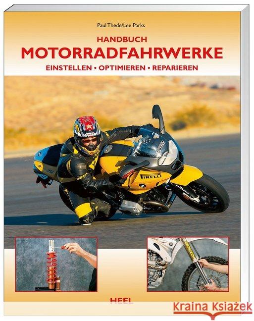 Handbuch Motorradfahrwerke : Einstellen - Optimieren - Reparieren Thede, Paul; Parks, Lee 9783868523836 Heel - książka