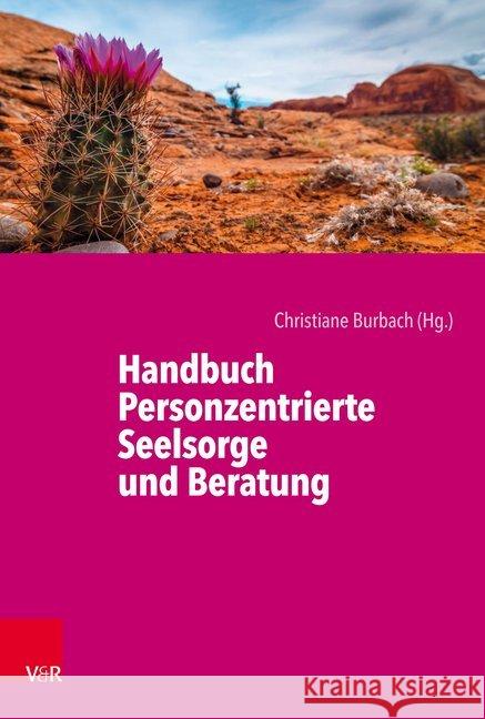 Handbuch Personzentrierte Seelsorge und Beratung Peter Abel Matthias Ball Verena Begemann 9783525616277 Vandenhoeck and Ruprecht - książka