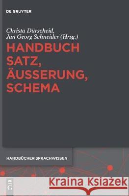 Handbuch Satz, Äußerung, Schema Christa Dürscheid 9783110295719 de Gruyter - książka