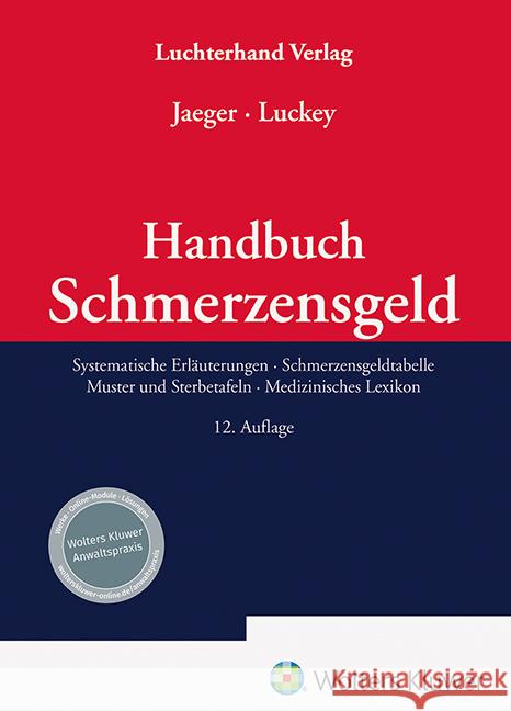 Handbuch Schmerzensgeld Jaeger, Lothar, Luckey, Jan 9783472097778 Luchterhand - książka