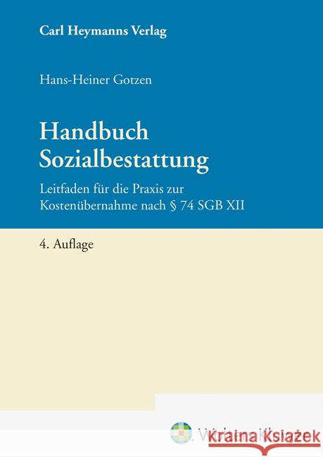 Handbuch Sozialbestattung Gotzen, Hans-Heiner 9783452304513 Carl Heymanns Verlag - książka