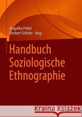 Handbuch Soziologische Ethnographie Angelika Poferl Norbert Schroer 9783658264048 Springer vs - książka