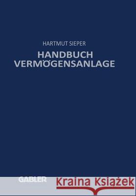 Handbuch Vermögensanlage Sieper, Hartmut 9783322930255 Gabler Verlag - książka