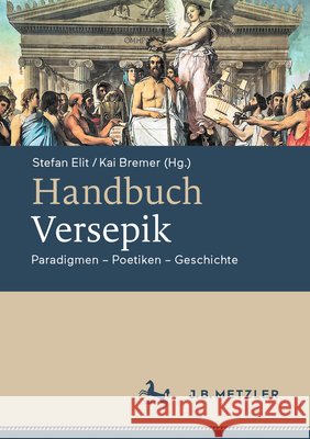 Handbuch Versepik: Paradigmen – Poetiken – Geschichte Stefan Elit Kai Bremer 9783476059130 J.B. Metzler - książka