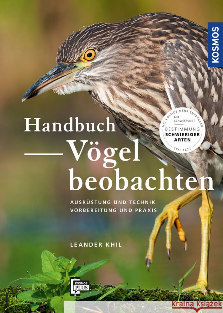Handbuch Vögel beobachten Khil, Leander 9783440169902 Kosmos (Franckh-Kosmos) - książka