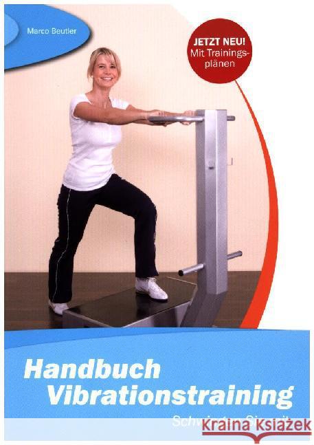 Handbuch Vibrationstraining : Schwingen Sie mit Beutler, Marco 9783862430123 Draksal Fachverlag - książka