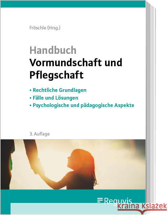 Handbuch Vormundschaft und Pflegschaft Held, Kerstin, Kuleisa-Binge, Ute, Sundermeyer, Helen 9783846213902 Reguvis Fachmedien - książka