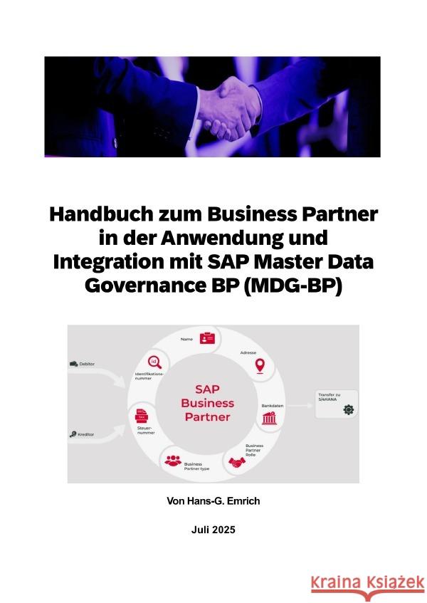 Handbuch zum Business Partner in der Anwendung und Integration mit SAP Master Data Governance BP (MDG-BP) Emrich, Hans-Georg 9783819755026 epubli - książka