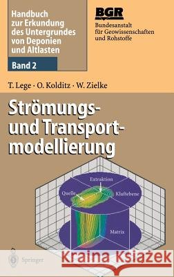 Handbuch Zur Erkundung Des Untergrundes Von Deponien Und Altlasten: Band 2: Strömungs- Und Transportmodellierung Kasper, H. 9783540591405 Springer - książka