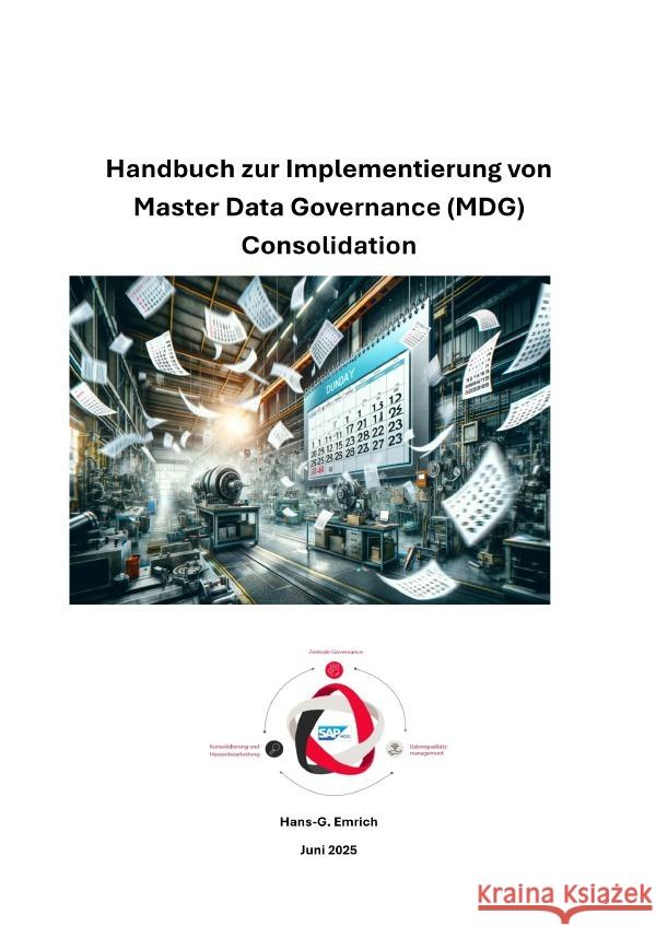 Handbuch zur Implementierung von SAP Master Data Governance (MDG) Consolidation Emrich, Hans-Georg 9783819752001 epubli - książka