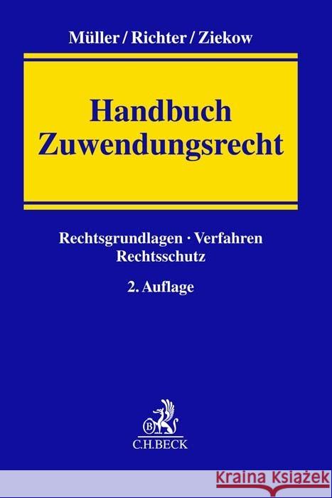 Handbuch Zuwendungsrecht Müller, Hans-Martin, Richter, Bettina, Ziekow, Jan 9783406787362 Beck Juristischer Verlag - książka