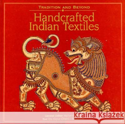 Handcrafted Indian Textiles Martand Singh Rta Kapur Chishti Rahul Jain 9788174360847 Roli Books - książka