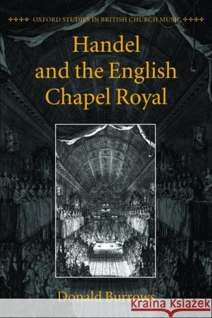 Handel and the English Chapel Royal Donald Burrows 9780199550968  - książka