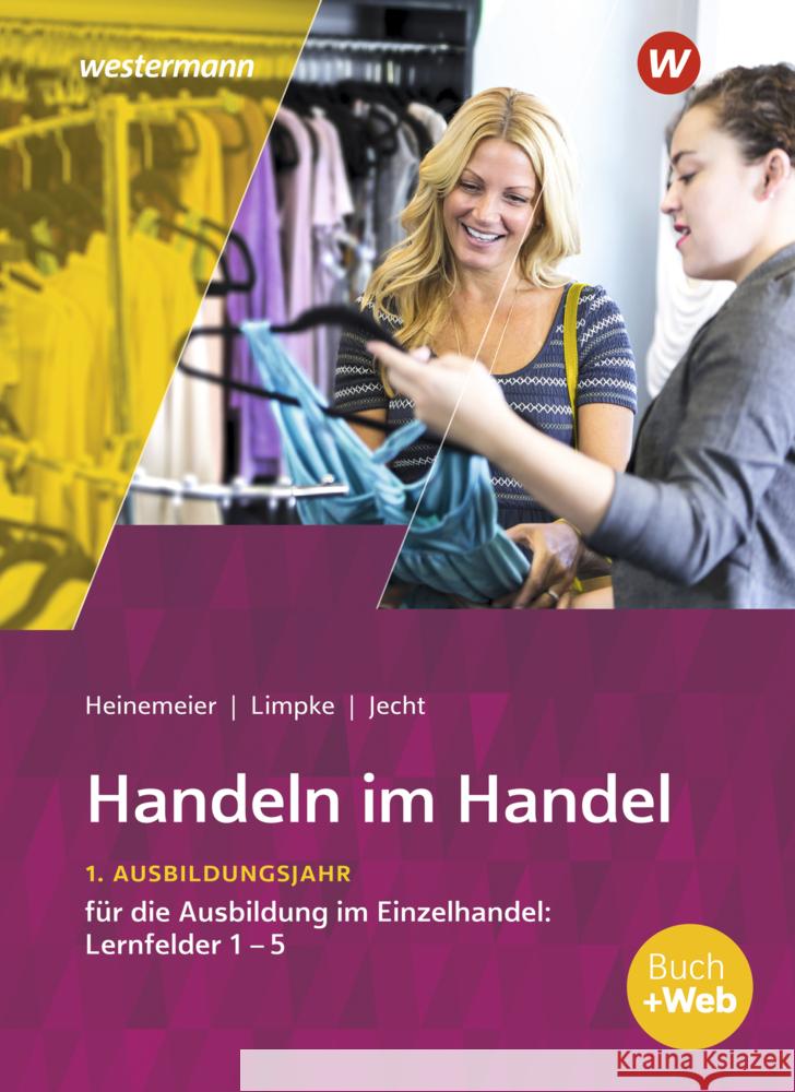 Handeln im Handel Limpke, Peter, Jecht, Hans, Heinemeier, Hartwig 9783142222653 Westermann Berufsbildung - książka