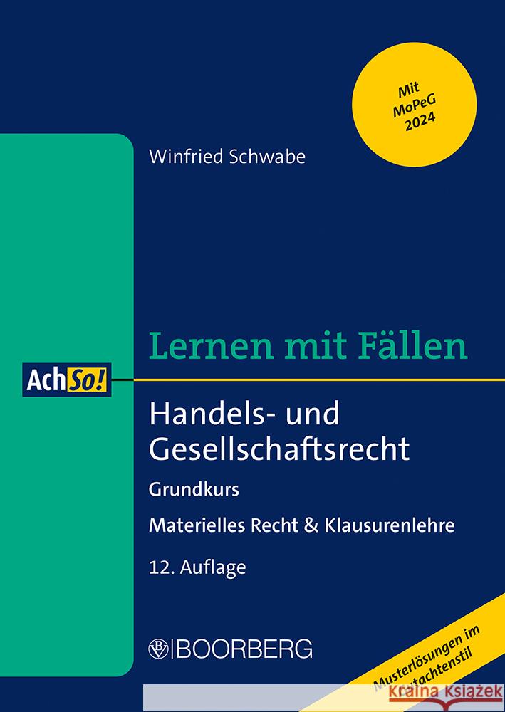 Handels- und Gesellschaftsrecht Schwabe, Winfried 9783415075962 Richard Boorberg Verlag - książka