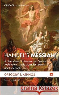 Handel's Messiah Gregory S. Athnos 9781666739046 Cascade Books - książka