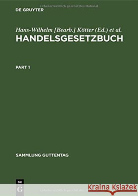 Handelsgesetzbuch: (Ohne Seerecht), Mit Erläuterungen Kötter 9783110017052 De Gruyter - książka