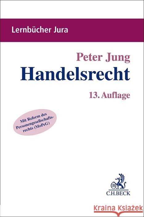Handelsrecht Jung, Peter 9783406803963 Beck Juristischer Verlag - książka