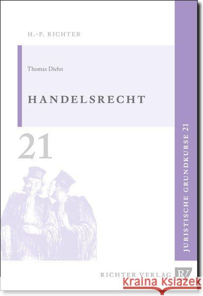 Handelsrecht Diehn, Thomas 9783935150293 Richter Dänischenhagen - książka