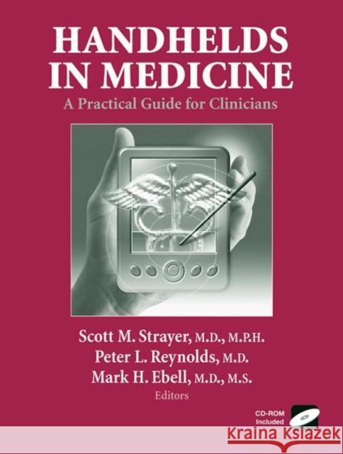 Handhelds in Medicine: A Practical Guide for Clinicians Strayer, Scott M. 9780387403298 Springer - książka