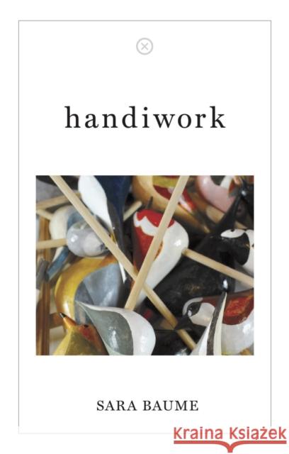 handiwork Sara Baume 9781916434257 Tramp Press - książka