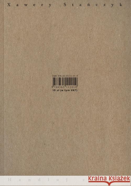 Handluj z tym Stańczyk Ksawery 9788365112019 Lampa i Iskra Boża - książka