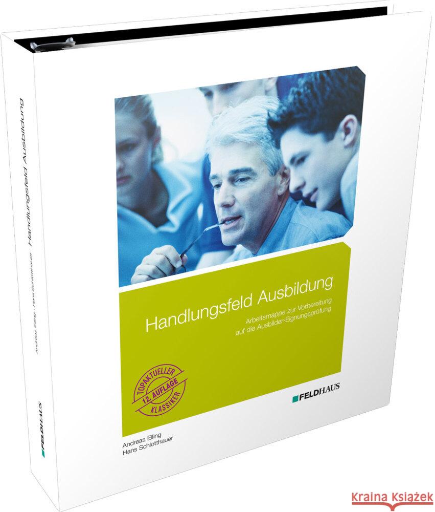 Handlungsfeld Ausbildung Eiling, Andreas, Schlotthauer, Hans 9783882647426 Feldhaus - książka