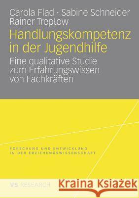 Handlungskompetenz in Der Jugendhilfe: Eine Qualitative Studie Zum Erfahrungswissen Von Fachkräften Eßer, Florian 9783835070158 Deutscher Universitats Verlag - książka