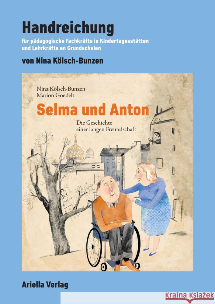 Handreichung zu: Selma und Anton Kölsch-Bunzen, Nina 9783945530344 Ariella - książka